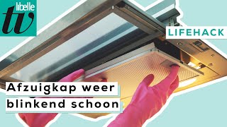 Zo maak je het filter van je afzuigkap schoon  Libelle Lifehack [upl. by Godding200]