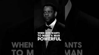 WHEN GOD WANTS TO MAKE denzelwashington motivation inspiration motivational relationship [upl. by Aia]