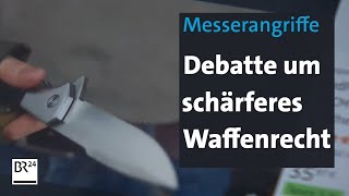 Mehr Messerangriffe Faeser will schärferes Waffenrecht  BR24 [upl. by Oleic]