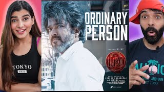 LEO  Ordinary Person Lyric Reaction  Thalapathy Vijay Anirudh Ravichander Lokesh Kanagaraj [upl. by Rebna936]