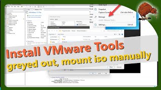 Install VMware Tools is greyed out mount ISO manually [upl. by Rhett]