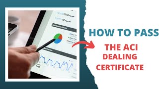 How To Pass The ACI Dealing Certificate [upl. by Ynes]