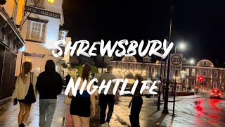 Shrewsbury UK Nightlife Walk  Best Pubs Bars Clubs Restaurants  Saturday Night September 2023 [upl. by Arlette]