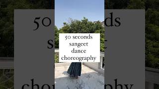 Nachne De Saare50 seconds sangeet dance choreography🕺 dance bollywood dancer video ytshorts [upl. by Mcnally]