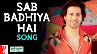 Sab Badhiya Hai Song  Sui Dhaaga  Anushka Sharma Varun Dhawan Sukhwinder Singh Anu Malik Varun [upl. by Orel136]