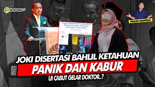 Alifurrahman JOKI DISERTASI BAHLIL KETAHUAN PANIK DAN KABUR UI CABUT GELAR DOKTOR [upl. by Ettenoj290]