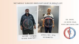 Metabolic Surgery Brought Light in Sirajs Life Hindi  Dr Amar wwwdrVamarcom [upl. by Hamrah662]