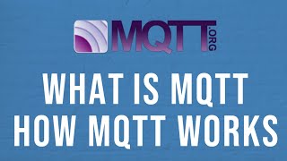 MQTT Tutorial 1  Introduction to MQTT  What is MQTT [upl. by Uol]