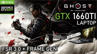 Ghost of Tsushima PC  GTX 1660TI Laptop  i7 9750H  16GB RAM  All Settings Tested 1080p [upl. by Specht]