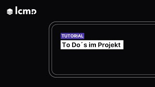 To Do´s im Projekt  lcmd [upl. by Haddad]