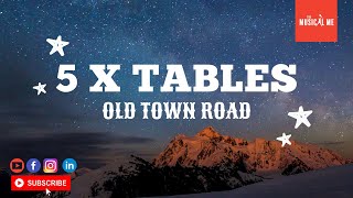 Times Tables Song 5  Cover of Old Town Road [upl. by Irret]