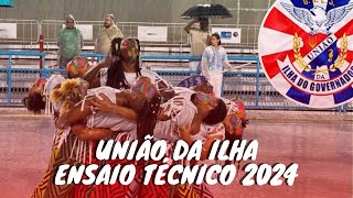 UNIÃO DA ILHA 2024  ENSAIO TÉCNICO  SÉRIE OURO [upl. by Hallerson284]