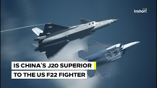 Is Chinas Stealthy J20 Superior to the US F22  J20 vs F22  InShort [upl. by Menis]