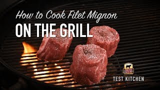 How to Cook Filet Mignon on the Grill [upl. by Ydnec815]