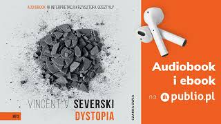 Dystopia Vincent V Severski Audiobook PL Thriller [upl. by Tewfik773]