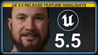 Unreal Engine 55 Release  UE55 Feature Highlights Video [upl. by Jadd]