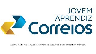 Jovem Aprendiz Correios 2018 com inscrição aberta [upl. by Eillil]