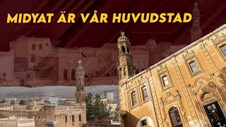 MIDYAT ÄR VÅR HUVUDSTAD  VLOG [upl. by Kanter827]