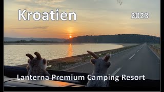 Kroatien 2023 Lanterna Premium Camping Resort [upl. by Anatol]