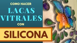 Como Hacer Lacas Vitrales Planas y con Volúmen con Pegamento de Silicona [upl. by Ahsaelat]