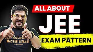 All about JEE Exam Pattern  JEE 2025  JEE 2026  Harsh sir VedantuMath [upl. by Ogu]