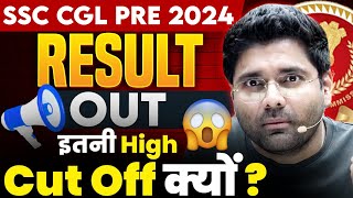 SSC CGL RESULT OUT  Cut off  very high  SSC CGL PRE 2024  Tier 1 By Abhinay Sharma [upl. by Barnes382]