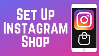 How to Set Up Your Instagram Shop [upl. by Ocirrej]