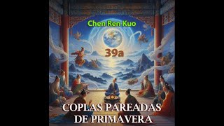 COPLAS PAREADAS DE PRIMAVERA 39a Chen Ren Kuo [upl. by Tterab]