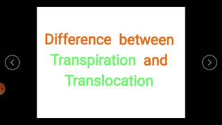 Difference between Transpiration and Translocation [upl. by Rebeka]