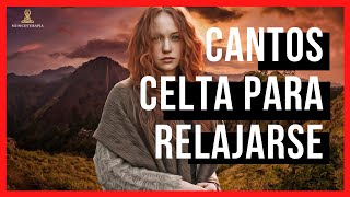 🕈 Canto CELTA DE MUJER con voz HERMOSA para relajar la mente y alma 004 [upl. by Elleon]