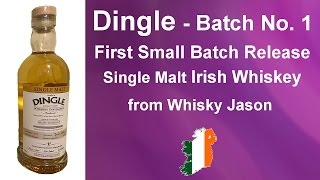 001  Dingle Batch No 1 First Small Batch Release Irish Whiskey Review from WhiskyJason [upl. by Shandie]