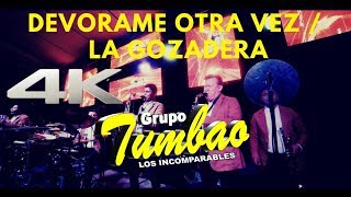 DEVORAME OTRA VEZ  LA GOZADERA  GRUPO TUMBAO LOS INCOMPARABLES 2019 NUEVO [upl. by Hannavahs820]