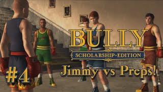 Jimmy vs Preps  Bully Scholarship Edition  4 [upl. by Mathi]