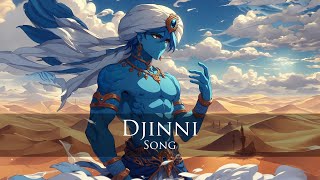 Djinni Song [upl. by Naehgem]