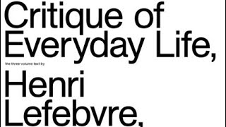 Henri Lefebvre Audiobook”Critique of everyday life” intro [upl. by Elockin]