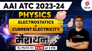 Electrostatic and Current Electricity  AAI ATC Physics Lecture 2023  AAI ATC Physics by Mohit Sir [upl. by Hogen332]