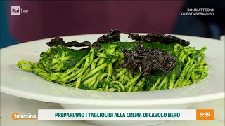 Tagliolini alla crema di cavolo nero e chips di cavolo nero  Unomattina 28112024 [upl. by Iarised738]