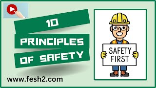 19 What is Safety and Ten Principles of Safety [upl. by Nemlaz977]