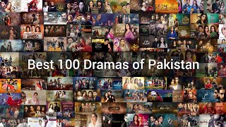 Top 100 Dramas of Pakistan  Best 100 Pakistani Drama  You Should Watch [upl. by Territus317]