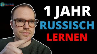 Mein Russisch nach gut einem Jahr Selbststudium  Russisch lernen [upl. by Gnohc89]