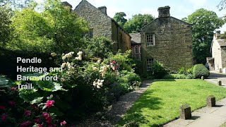 Pendle Heritage amp Barrowford Trail [upl. by Down]