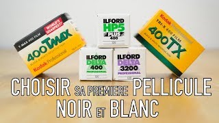 Choisir sa première pellicule Noir et Blanc [upl. by Krigsman375]