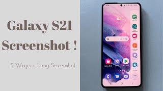How to Screenshot on Samsung Galaxy S21  S21  S21 Ultra 5G  5 Ways Plus Long screenshot [upl. by Myrtia]