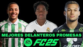 Los MEJORES DELANTEROS JOVENES PROMESA  FC 25 JOYAS OCULTAS MODO CARRERA [upl. by Matlick]