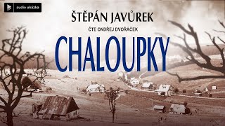 Štěpán Javůrek  Chaloupky  Audiokniha [upl. by Jamila]