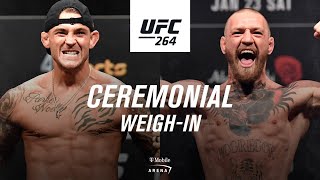 UFC 264 Ceremonial Weighin  Poirier vs McGregor 3 [upl. by Nuoras]