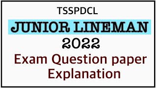 TSSPDCL JLM2022 PAPER EXPLANATION [upl. by Einaffit224]