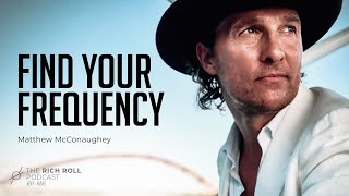 Are You Lit Matthew McConaughey  Rich Roll Podcast [upl. by Thirzia474]