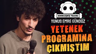 YETENEK PROGRAMINA ÇIKMIŞTIM  quotKemikleşmiş Travmaquot  Tek Kişilik Stand Up Gösterisi 1 [upl. by Smeaj]