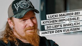 Hinter den Kulissen bei Kitchen Impossible  Lucki Maurer im großen Interview [upl. by Davilman283]